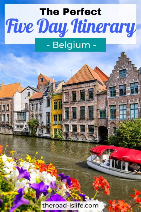 The Perfect Five Day Belgium Itineray