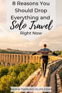 8 Benefits of Travelling Alone