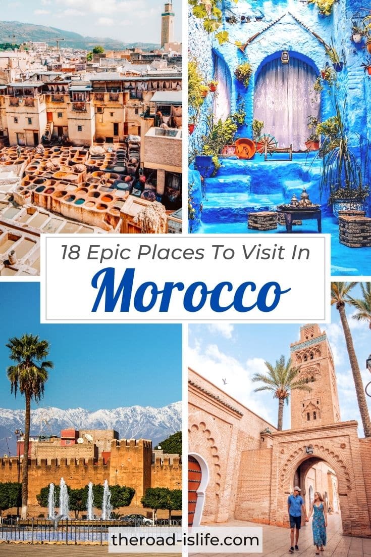 The 18 best places to visit in Morocco