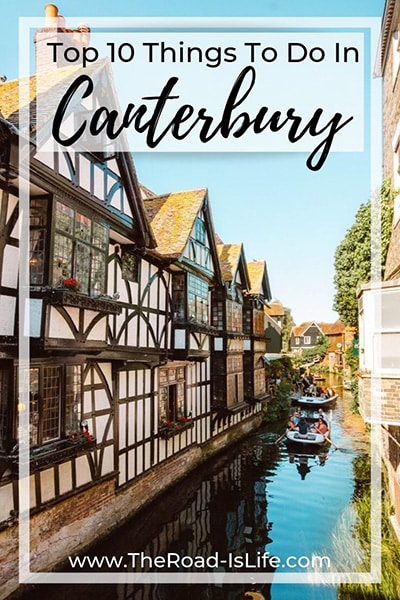 The perfect day trip itinerary for Canterbury Kent