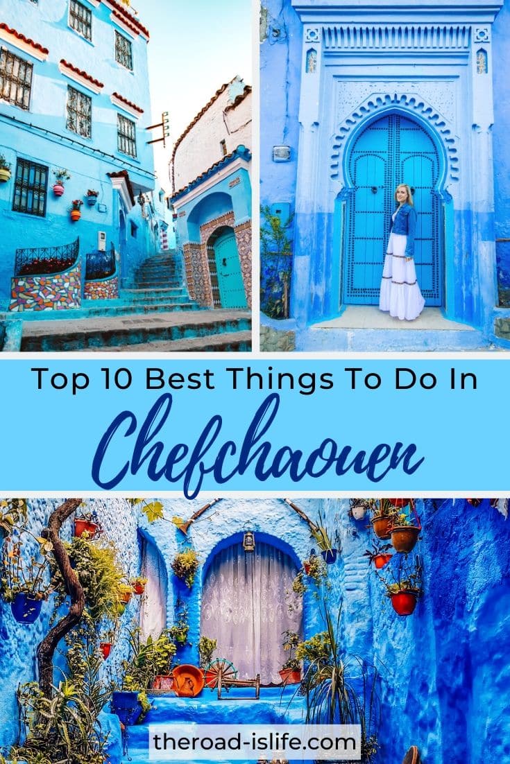 The top 10 best things to do in Chefchaoeun, the blue pearl of Morocco