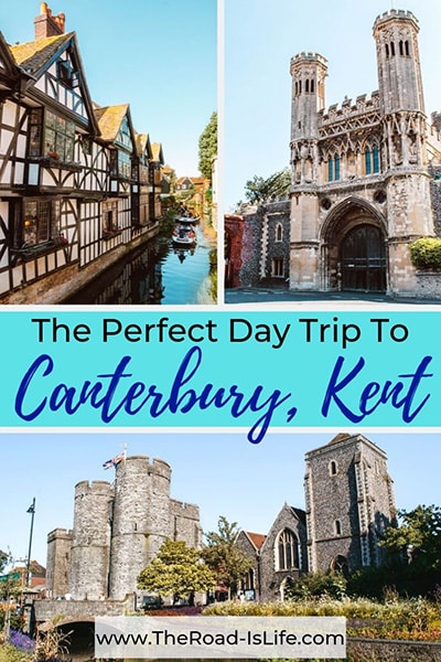 The perfect day trip itinerary for Canterbury Kent