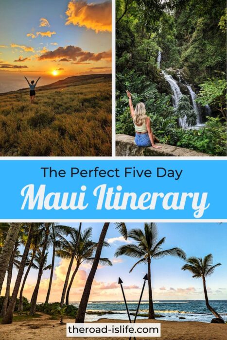The Perfect five day Maui Itinerary