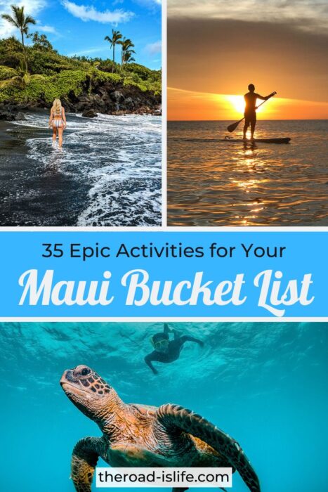35 Epic Things to do in Maui for your Bucket List