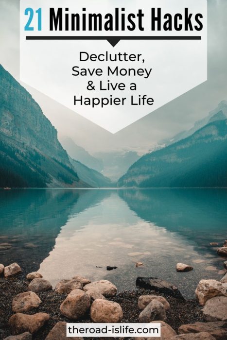 Follow these 21 Minimalist Lifestyle Tips for a simpler and more meaningful life