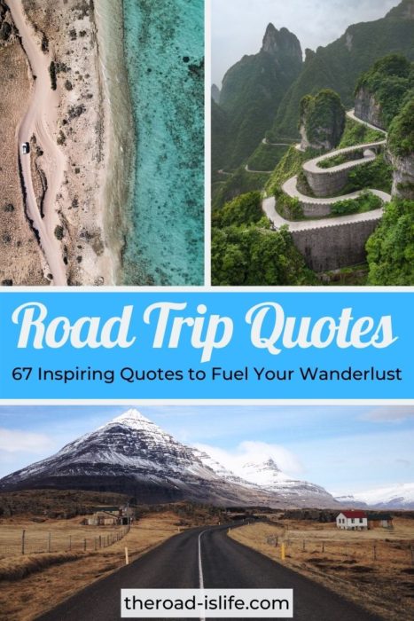The ultimate collection of epic road trip quotes to fuel your wanderlust!