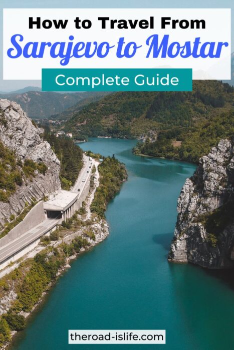 Sarajevo to Mostar Travel Guide