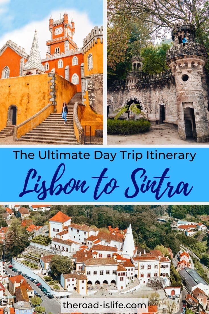 The Ultimate Day Trip From Lisbon to Sintra Itinerary