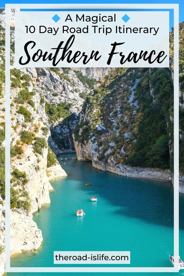 A beautiful 10 day South of France road trip itinerary