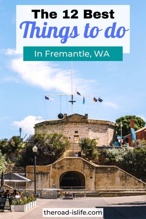 The top 12 best things to do in Fremantle WA